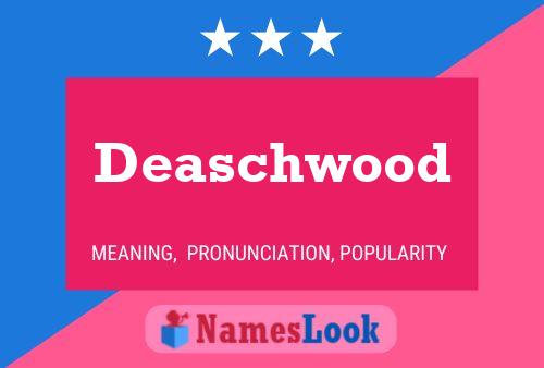 ملصق اسم Deaschwood