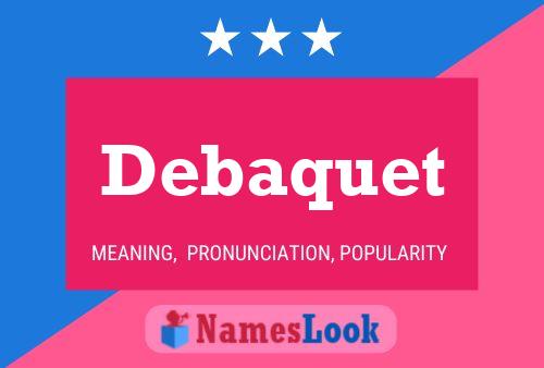 ملصق اسم Debaquet