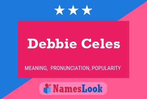 ملصق اسم Debbie Celes