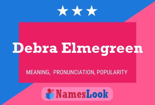 ملصق اسم Debra Elmegreen