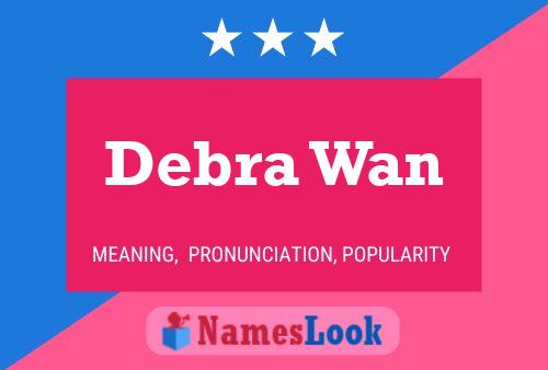 ملصق اسم Debra Wan