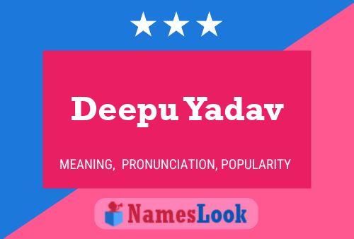 ملصق اسم Deepu Yadav