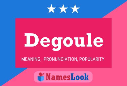 ملصق اسم Degoule