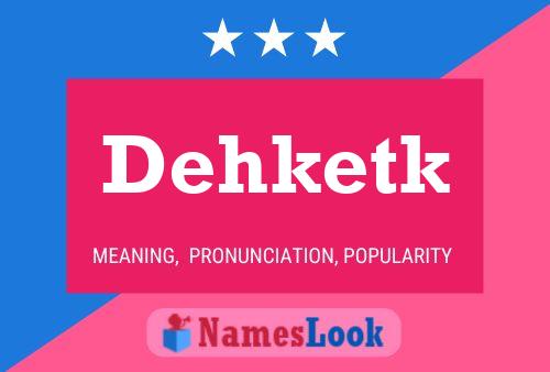 ملصق اسم Dehketk