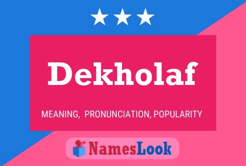 ملصق اسم Dekholaf