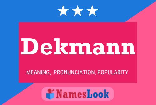 ملصق اسم Dekmann