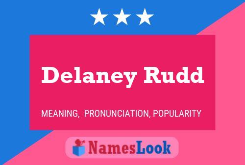 ملصق اسم Delaney Rudd