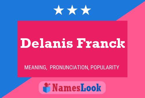 ملصق اسم Delanis Franck