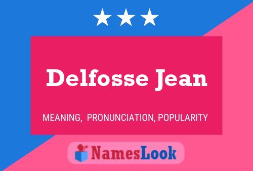 ملصق اسم Delfosse Jean