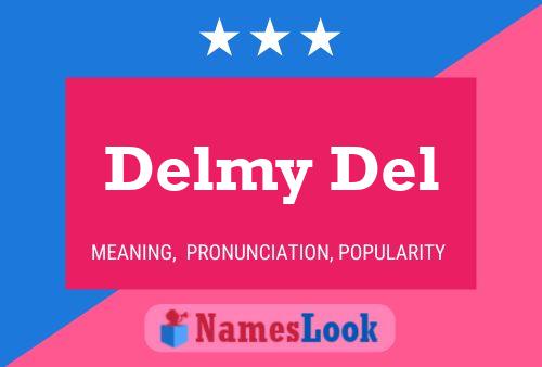 ملصق اسم Delmy Del