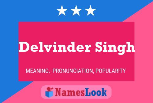 ملصق اسم Delvinder Singh