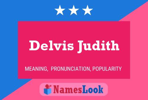 ملصق اسم Delvis Judith