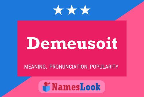 ملصق اسم Demeusoit