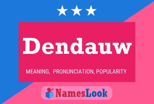 ملصق اسم Dendauw