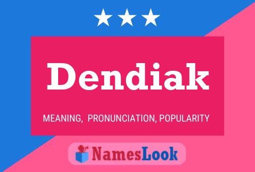 ملصق اسم Dendiak