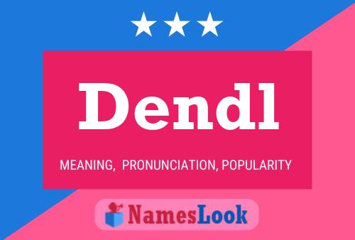 ملصق اسم Dendl