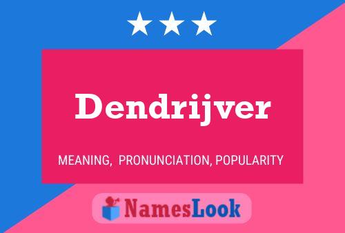 ملصق اسم Dendrijver