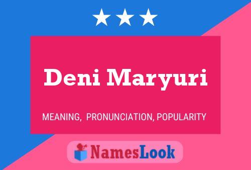 ملصق اسم Deni Maryuri