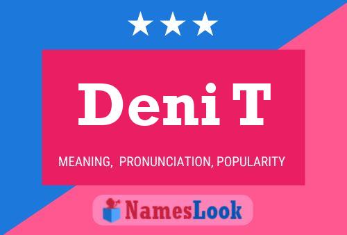 ملصق اسم Deni T