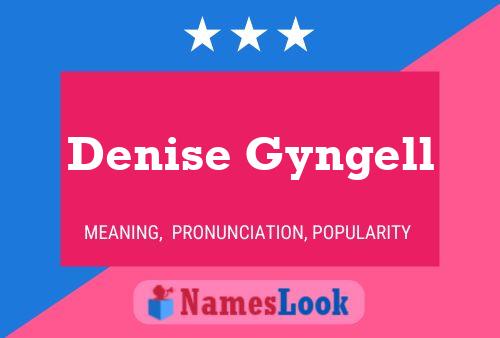 ملصق اسم Denise Gyngell