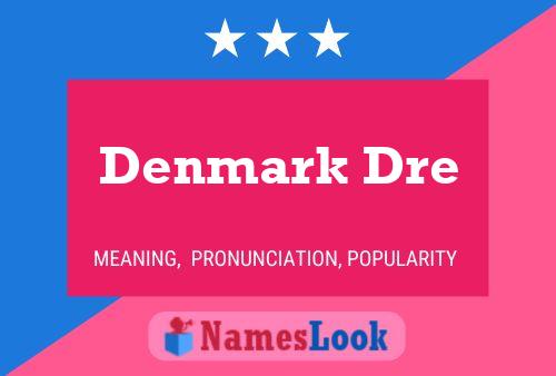 ملصق اسم Denmark Dre