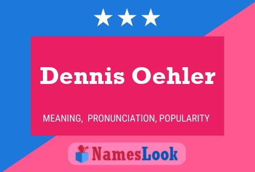 ملصق اسم Dennis Oehler