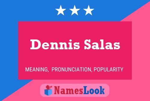 ملصق اسم Dennis Salas