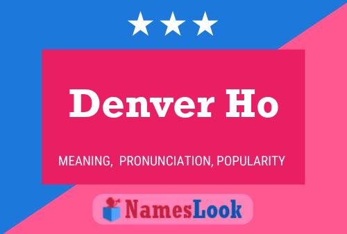 ملصق اسم Denver Ho