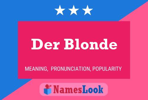 ملصق اسم Der Blonde