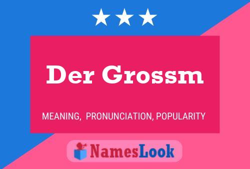 ملصق اسم Der Grossm