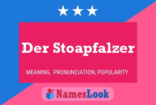 ملصق اسم Der Stoapfalzer