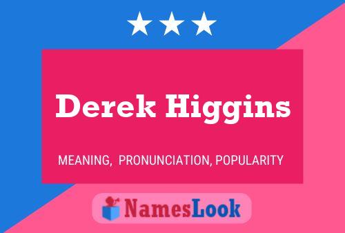 ملصق اسم Derek Higgins