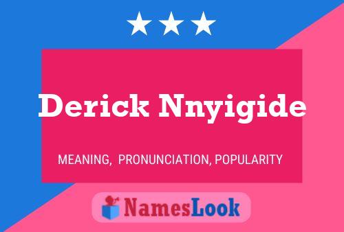 ملصق اسم Derick Nnyigide