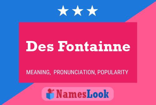 ملصق اسم Des Fontainne