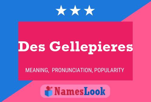 ملصق اسم Des Gellepieres