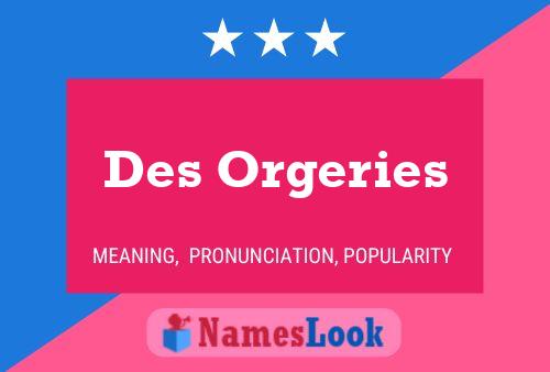 ملصق اسم Des Orgeries