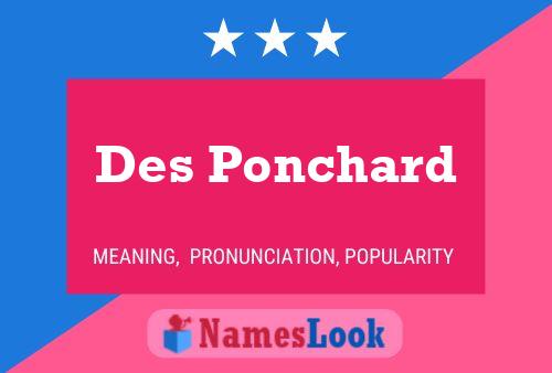 ملصق اسم Des Ponchard