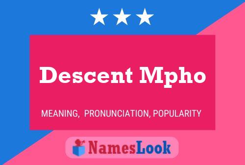 ملصق اسم Descent Mpho