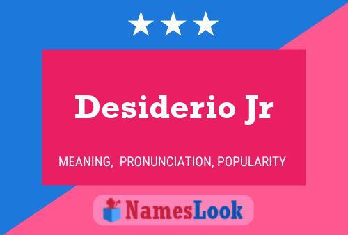 ملصق اسم Desiderio Jr