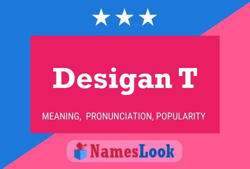 ملصق اسم Desigan T