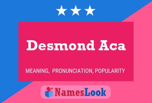 ملصق اسم Desmond Aca