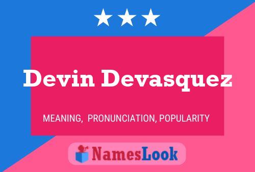 ملصق اسم Devin Devasquez