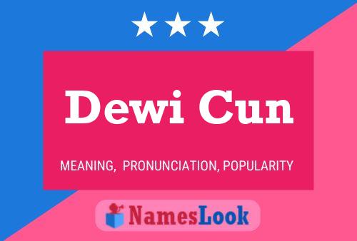 ملصق اسم Dewi Cun