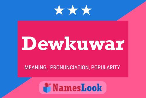 ملصق اسم Dewkuwar