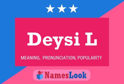 ملصق اسم Deysi L