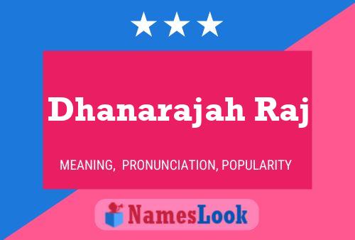 ملصق اسم Dhanarajah Raj