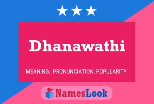 ملصق اسم Dhanawathi