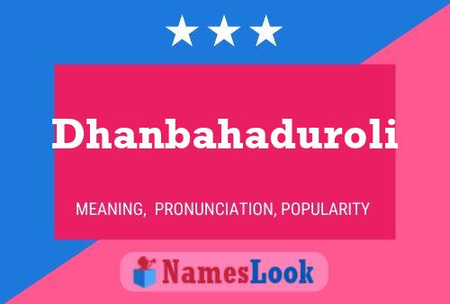 ملصق اسم Dhanbahaduroli