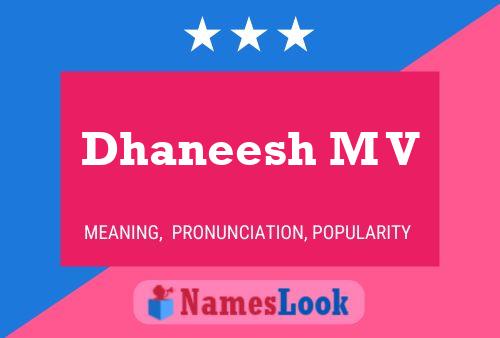 ملصق اسم Dhaneesh M V