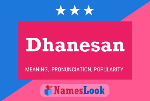 ملصق اسم Dhanesan